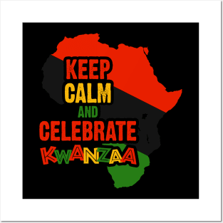 Keep Calm and Celebrate Kwanzaa, Posters and Art